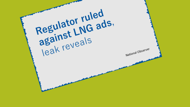 Regulators ruled against LNG from National Observer Regulators ruled against LNG